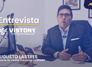 VISTONY: «Buscamos generar valor agregado con ahorros en mantenimiento y aumento de productividad»